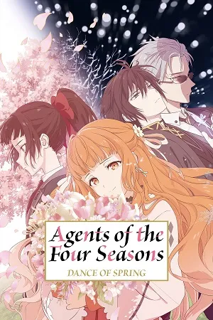 Agents of the Four Seasons: Dance of Spring 2026 Season 1 Hindi - English - Japanese Audio [EP - 11 Added]