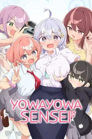 Yowayowa Sensei – Yowayowa Teacher 2026 Season 1 Hindi - English - Japanese Audio [EP - 05 Added]